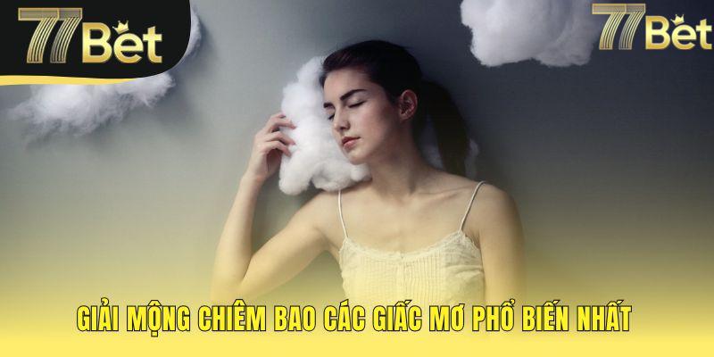 Giải mộng giấc mơ phổ biến luận giải điềm báo và con số ẩn