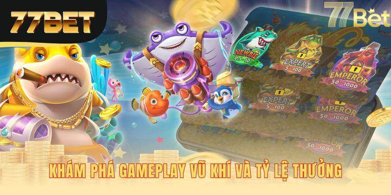 Gameplay nổi bật với cơ chế săn boss và nổ hũ jackpot